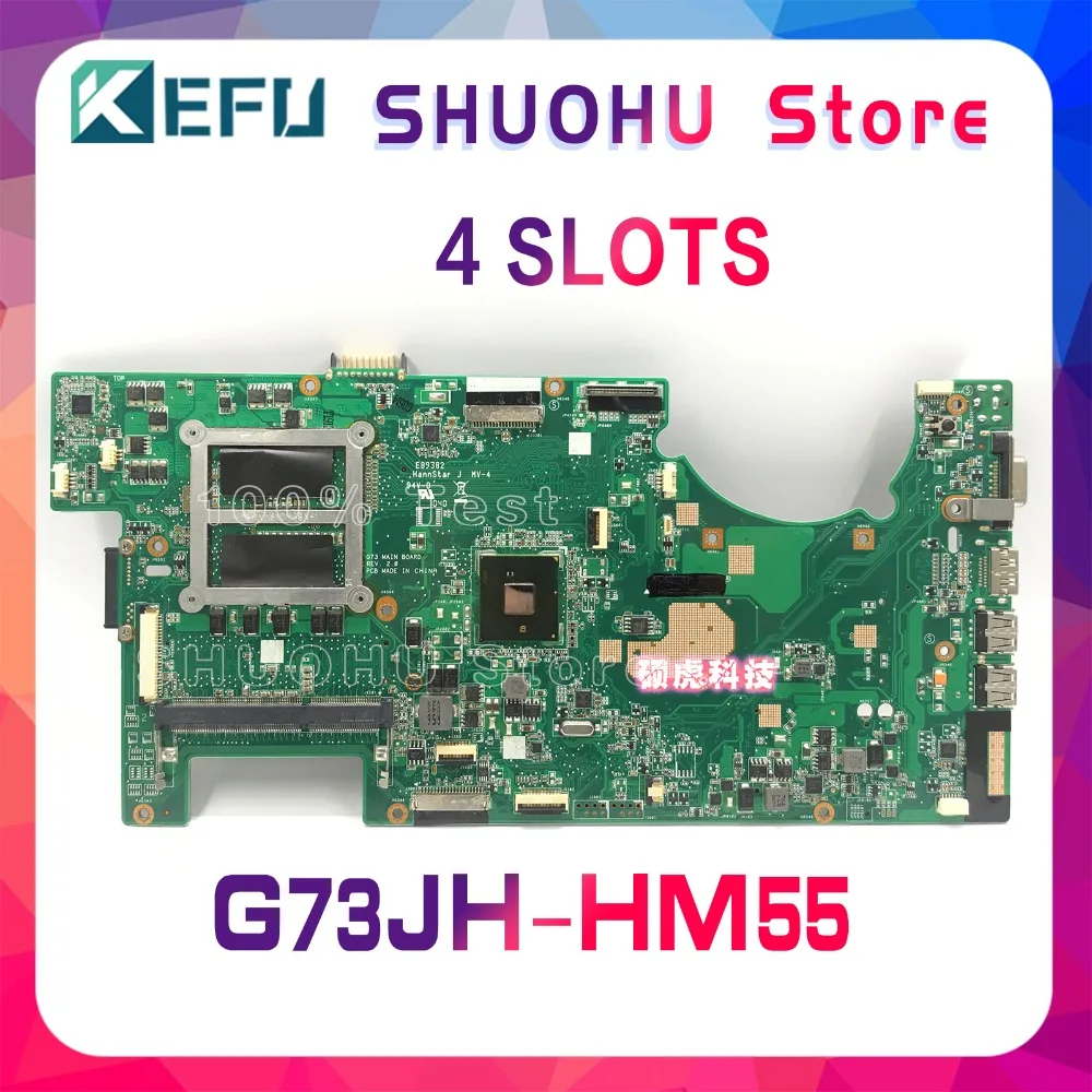KEFU для ASUS G73JH G73J G73 4 слота 2D REV: 2 0 HM55 Материнская плата ноутбука протестирована на