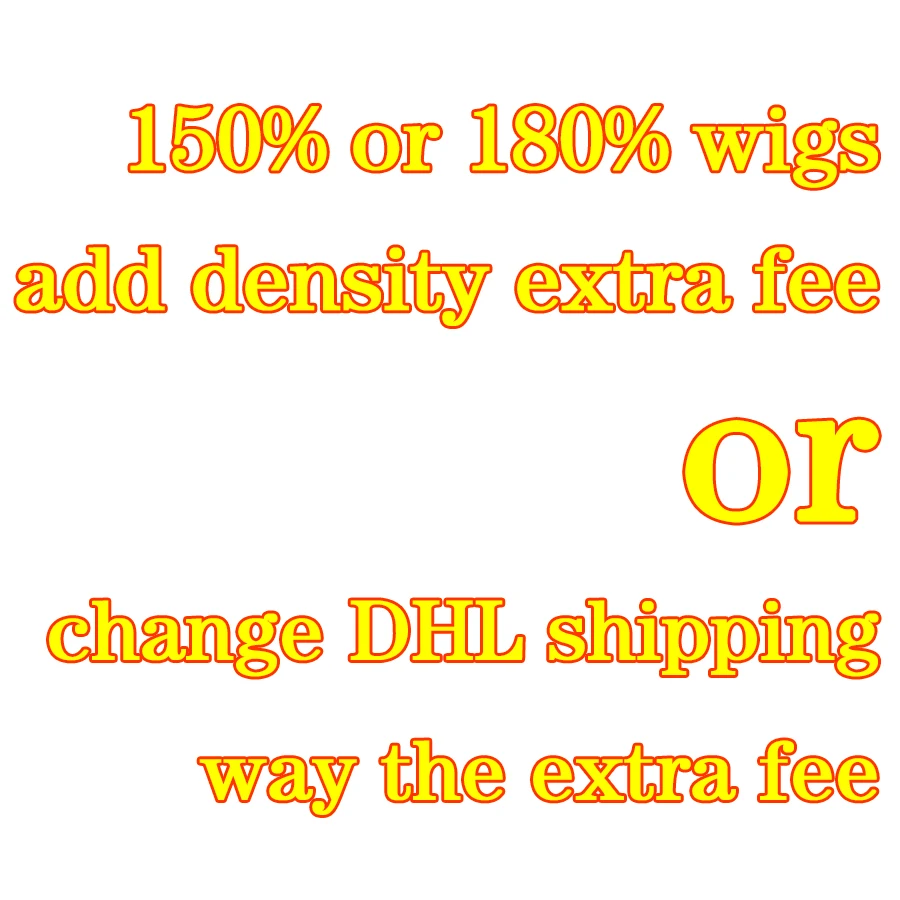 

Larry Lee 150% or 180% ensity extra fee and dhl shipping fee