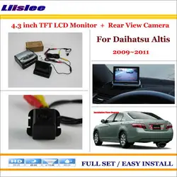 Liislee для daihatsu altis 2009 ~ 2011-автомобиля обратный сзади Камера + 4.3 "TFT ЖК-дисплей Мониторы = 2 В 1 парковка Системы