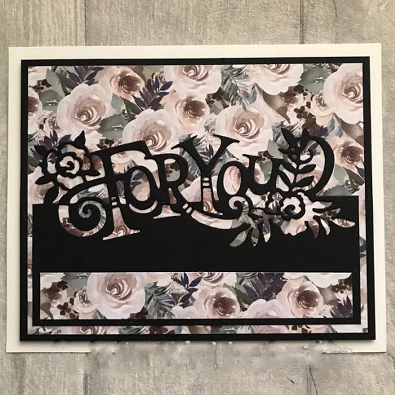 

For You Phrase Flower Metal Cutting Dies for DIY Scrapbooking Decorative Crafts Embossing Wedding Paper Cards Making New 2019