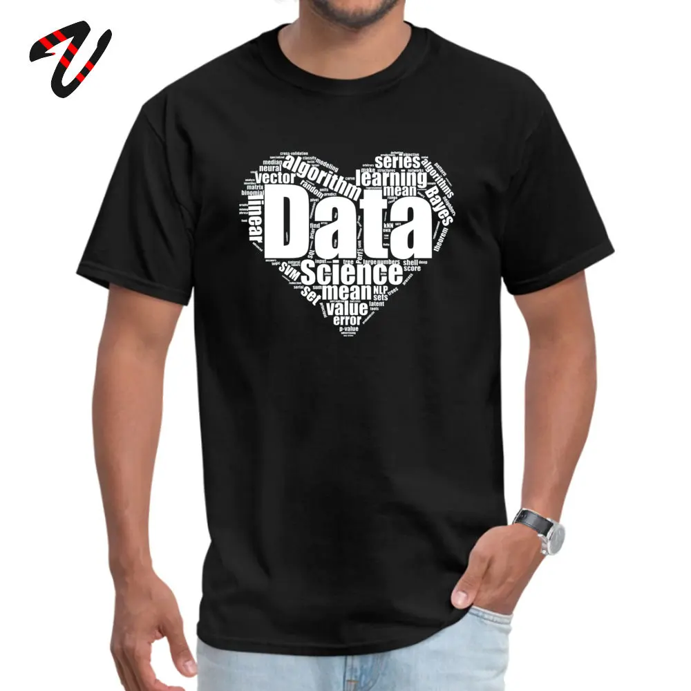 Data Science Love Crew Neck T Shirts Lovers Day Tees Short Sleeve Company Cotton Fabric Personalized T Shirts Birthday Men Data Science Love -13189 black
