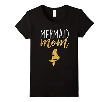 

Mermaid Mom Mothers Birthday Party Shirt Harajuku Tee Shirt Funny Casual Cotton Femme Black Hip Hop Printing Top Tee