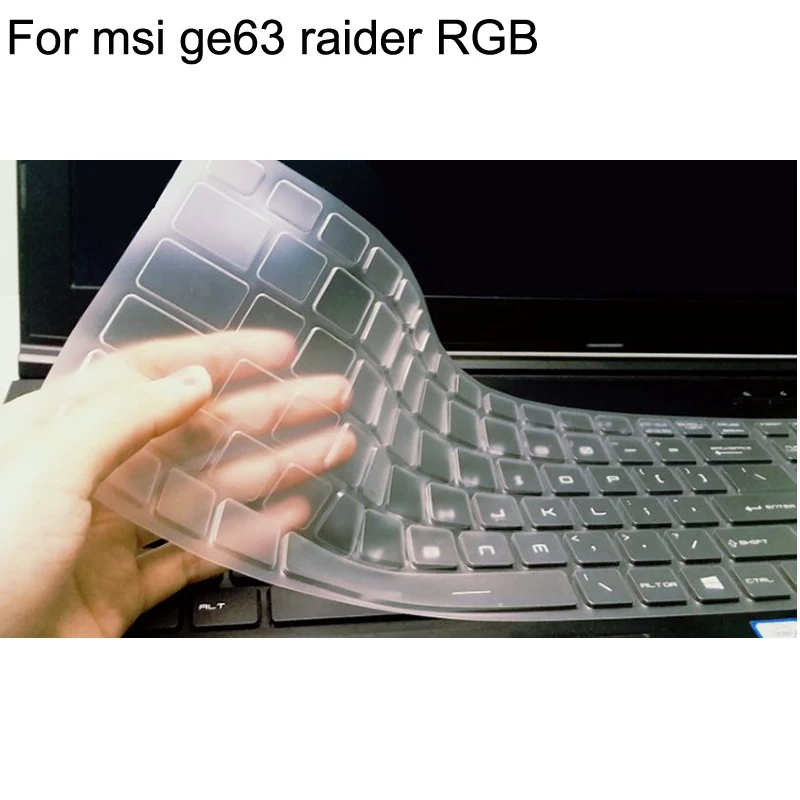 Дюймов клавиатура для MSI ge75 raider 15 6 17 дюймов прозрачная Чехлы ge63 ge73 rgb крышка