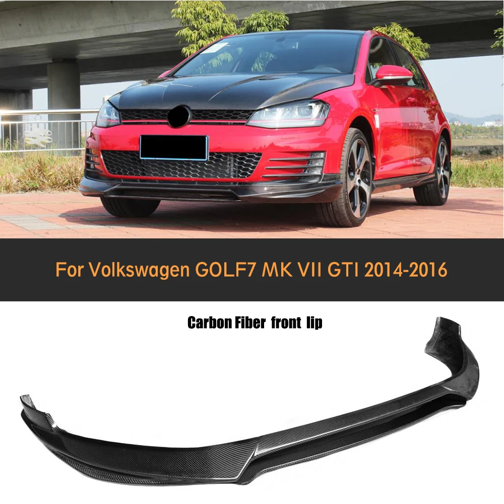 

Carbon Fiber Car Front Bumper Diffuser Lip For Volkswagen VW GOLF 7 VII MK7 GTI 2014 2015 2016 Car Styling