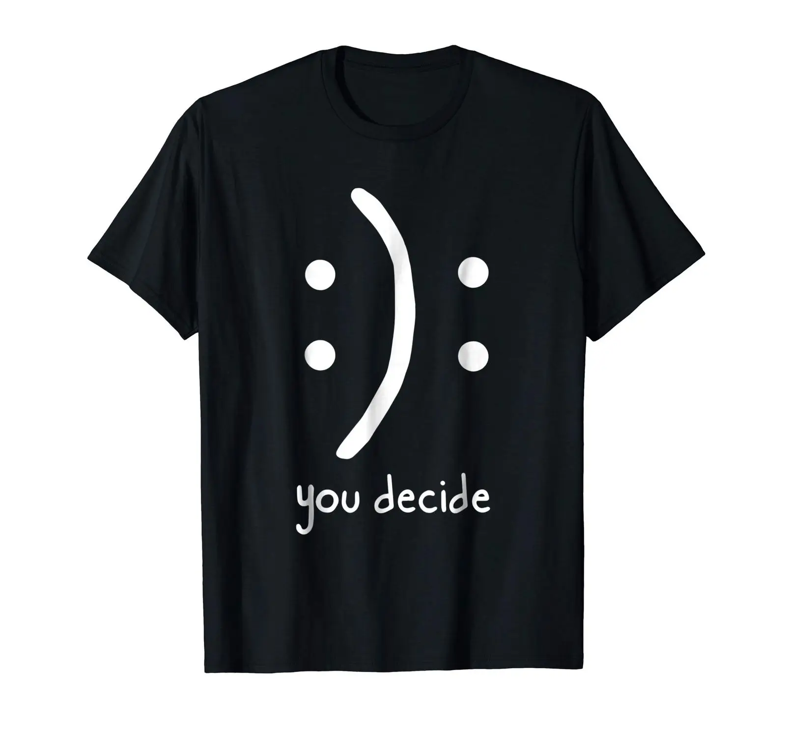 Веселая черная футболка с надписью Happy Face or Sad You receive повседневная мужская унисекс