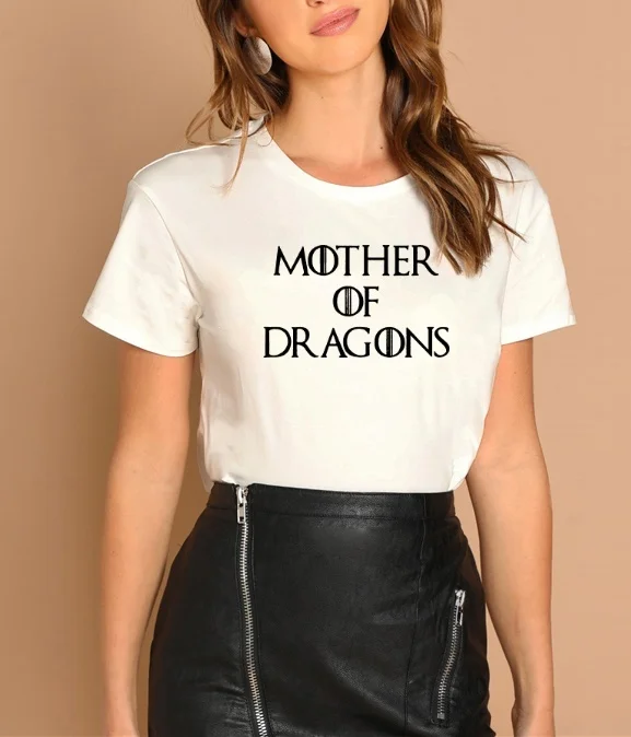 

MOTHER OF DRAGONS Printed T Shirt Women Harajuku Cotton Funny T shirt Women Tops Tee Vintage O-neck T-shirt Femme