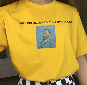 

sunfiz HJN When Did Melancholy Become Cool Letter Van Gogh Print Female Tumblr Grunge Vintage Funny Tee Short Sleeves Tops