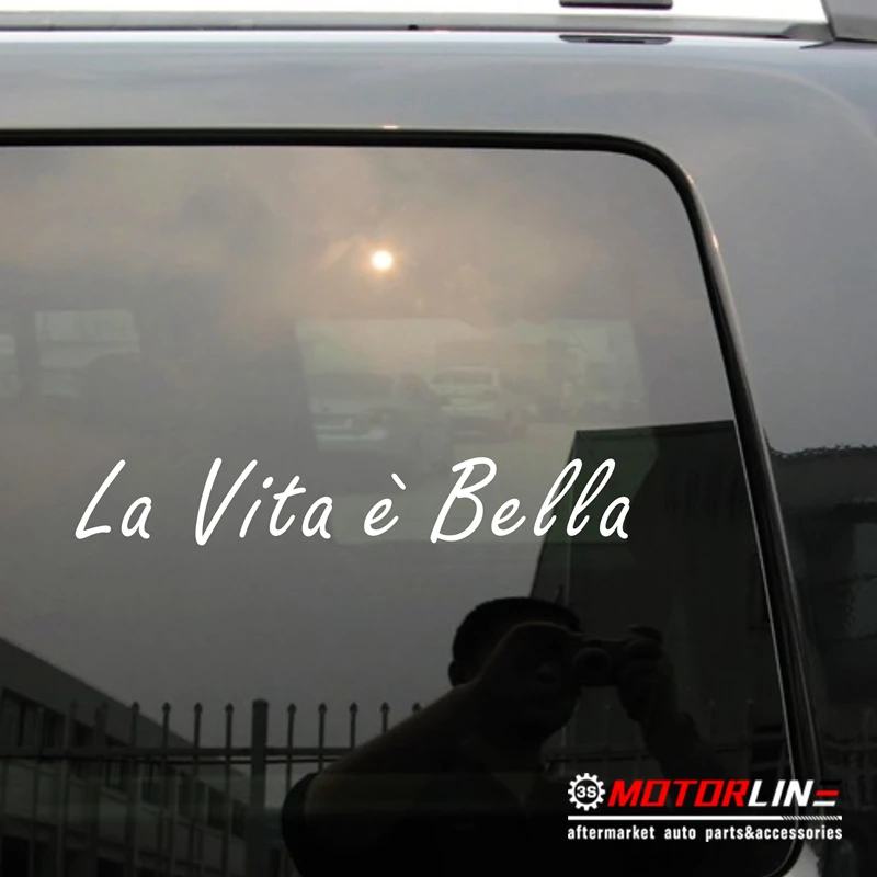 

La vita e bella Car Decal Sticker Vinyl pick size color die cut Italian