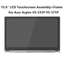FTDLCD 15.6”LCD Touchscreen Digitizer Assembly with Frame B156XTN03.1 For Acer Aspire V5-531P V5-531PG V5-571P V5-571PG Sliver