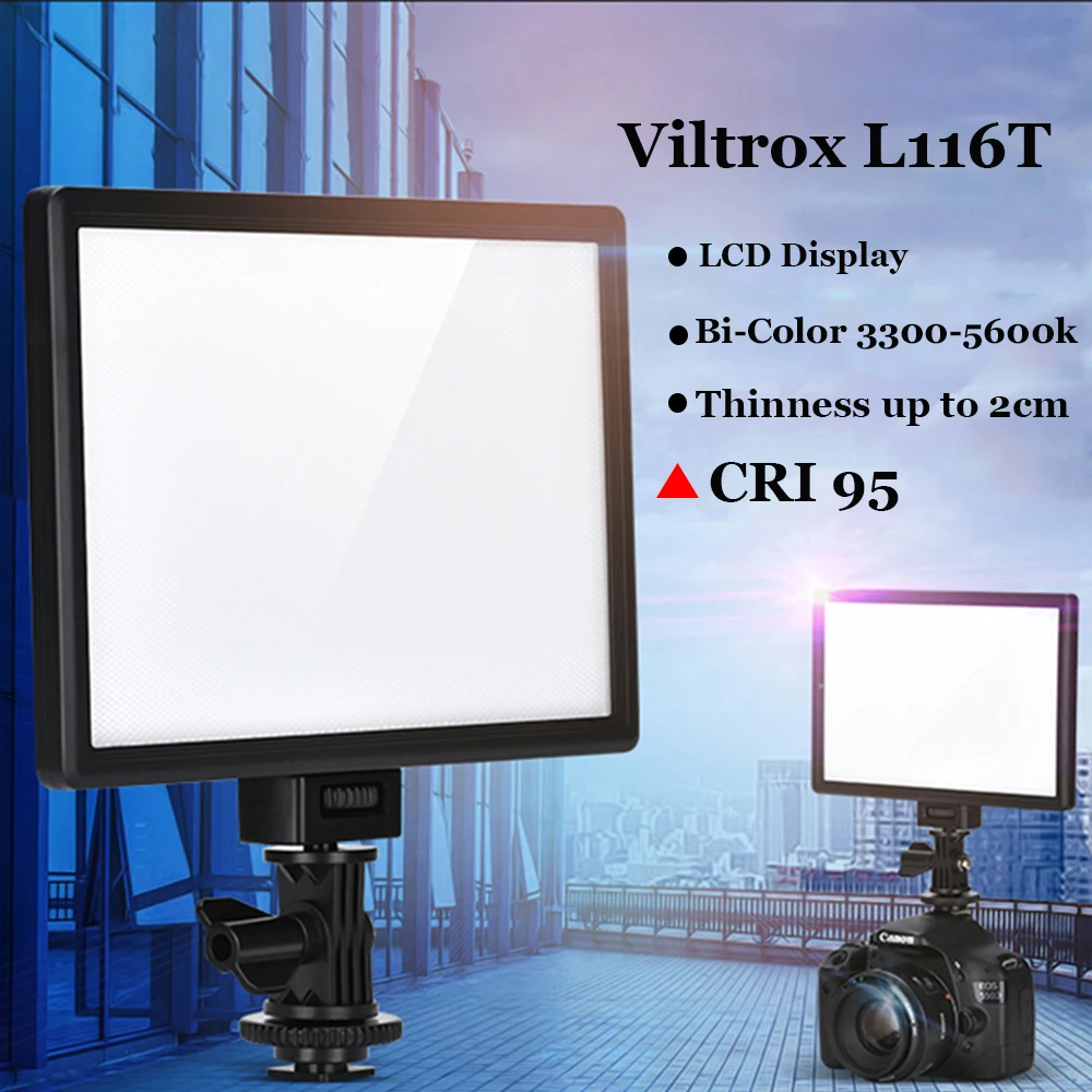 

Viltrox L116T Bi-Color & Dimmable DSLR Studio LE Video Light Ultra thin LCD Professional LEDLamp Panel for Camera DV Camcorder