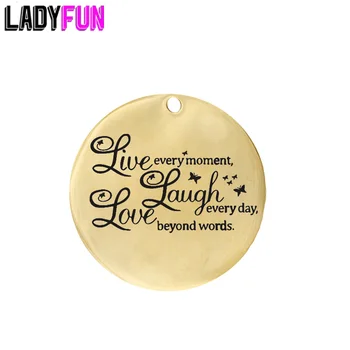 

Ladyfun 2019 Customizable Live Laugh Love Pendant Charm Round Disc 25mm Live every moment Laugh... Charms For DIY Jewelry Making