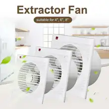 4 дюймов 6 дюймов 8 дюймов водонепроницаемая Бесшумная вытяжка для ванной комнаты вытяжной вентилятор окно для кухни Туалет вентиляционные вентиляторы