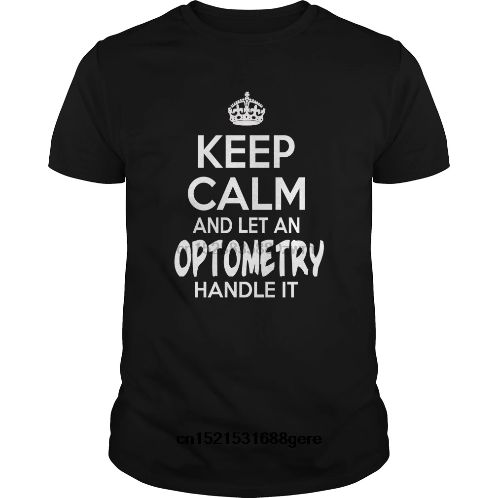 

funny t shirt Optometry Keep Calm Optometry - TeeForOptometry tshirt men tee