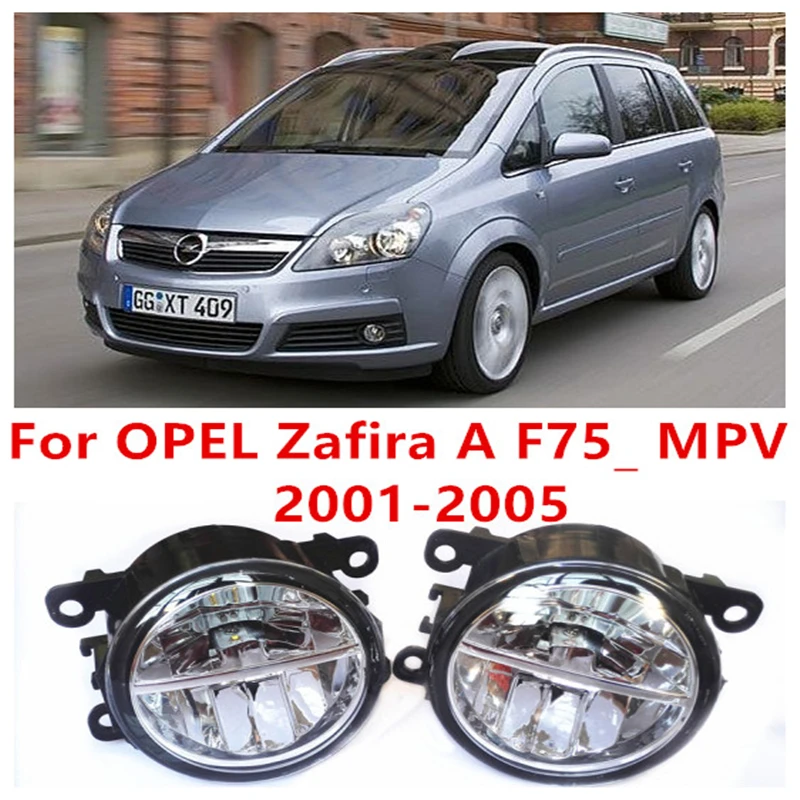 

For OPEL Zafira A F75_ MPV  2001-2005 10W Fog Light LED DRL Daytime Running Lights Car Styling lamps