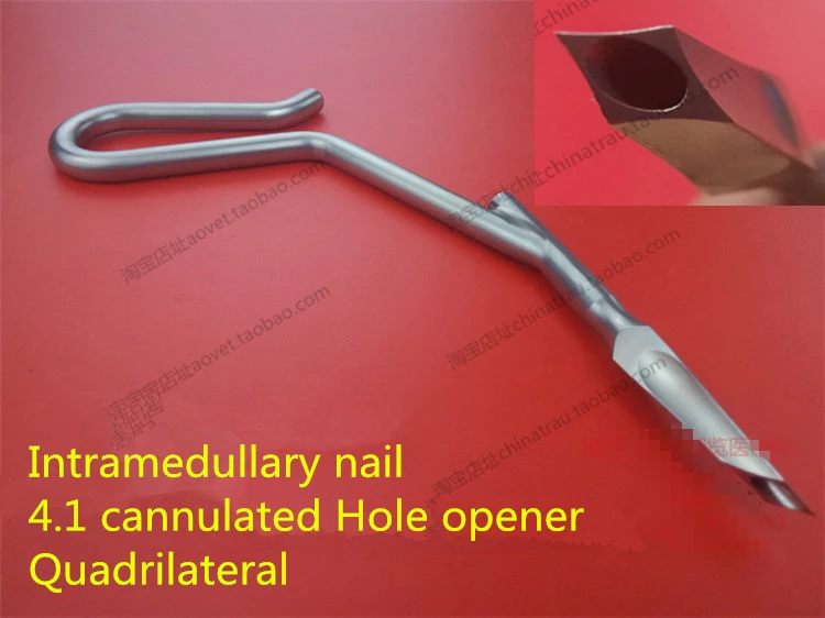 

medical orthopedic instrument femur tibia Intramedullary nail 4.1 cannulated Hole opener Quadrilateral Square hollow Mouth gag