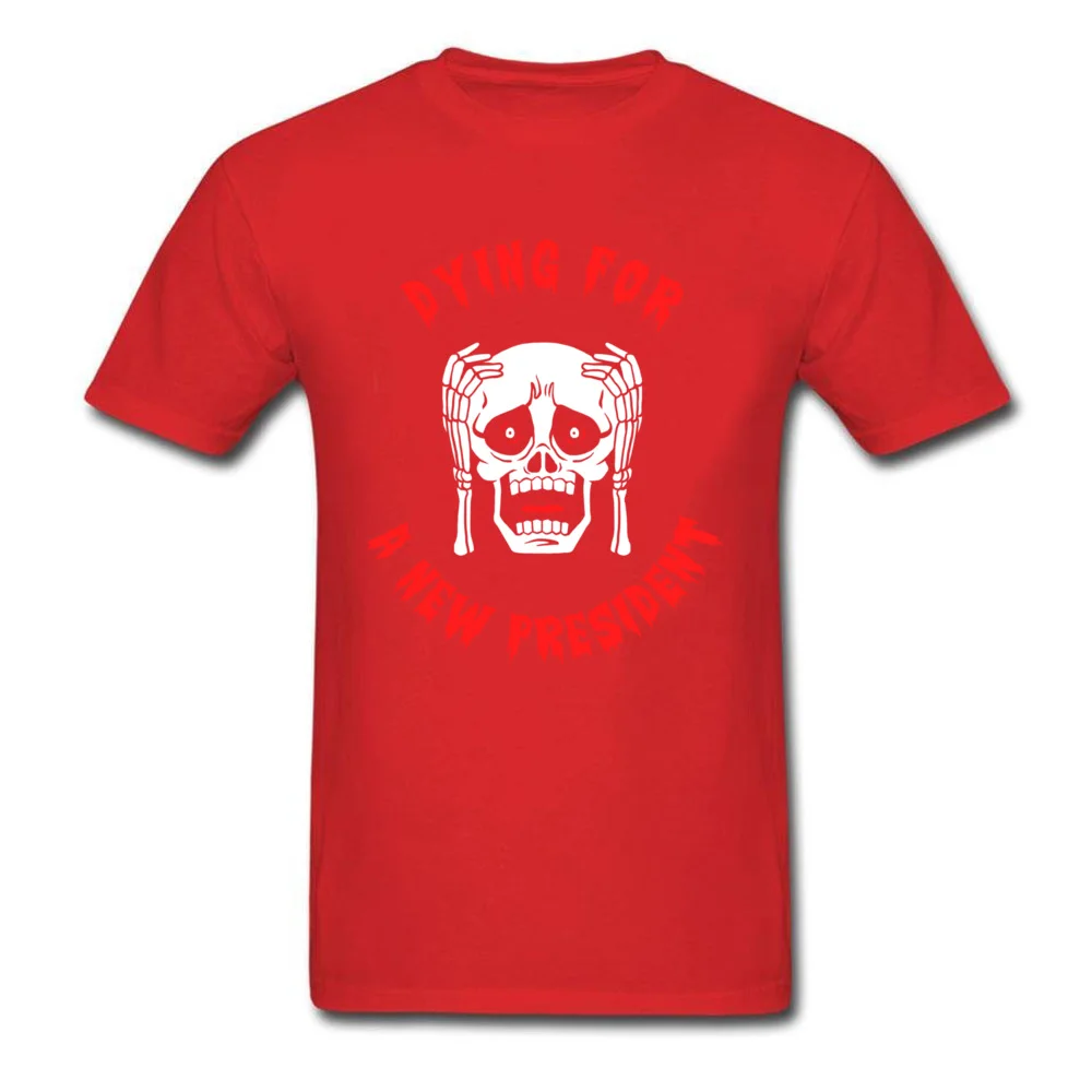 Dying For A New President_red