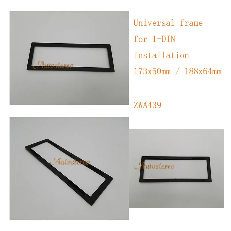 

ZWNAV 11-439 Car DVD Radio fascia Universal frame 1-DIN installation (173*50 / 188*64 mm)