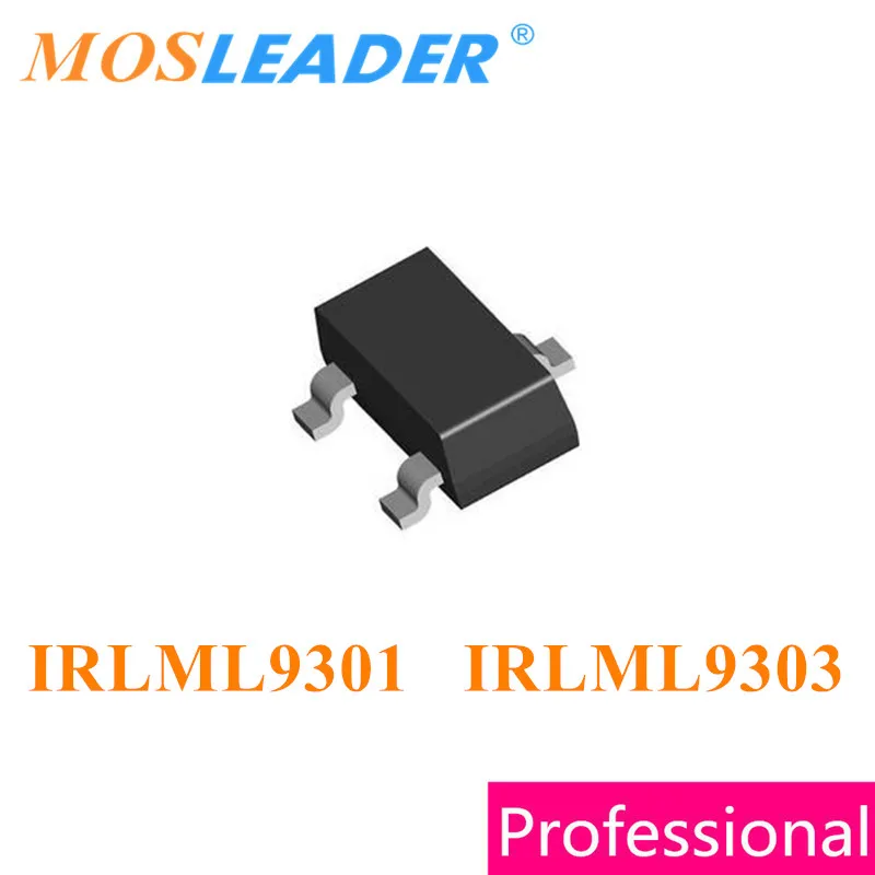 Mosleader 1000 шт. IRLML9301 IRLML9303 SOT23 IRLML9301TRPBF IRLML9303TRPBF IRLML9301PBF IRLML9303PBF p-канал 20V 30V в китайском стиле