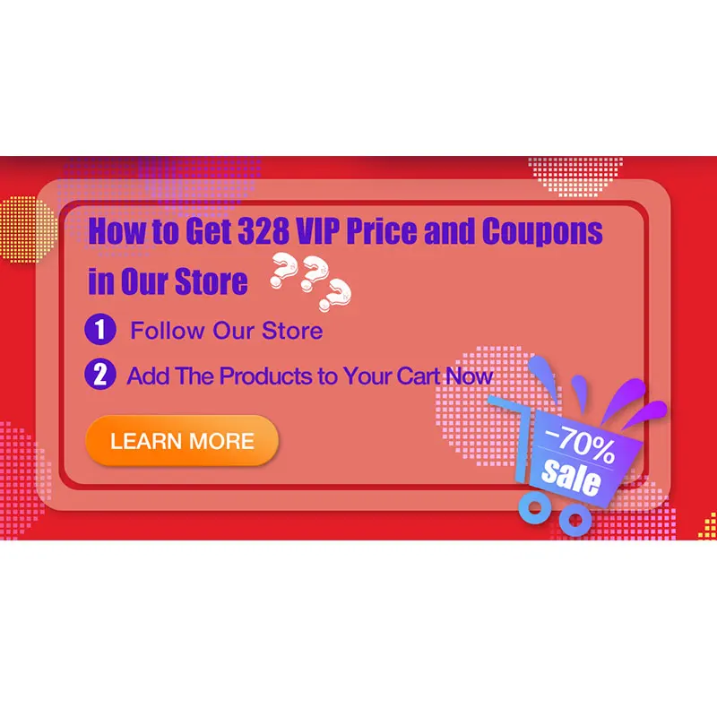 

How to Get 328 VIP Price and Coupons in Our Store