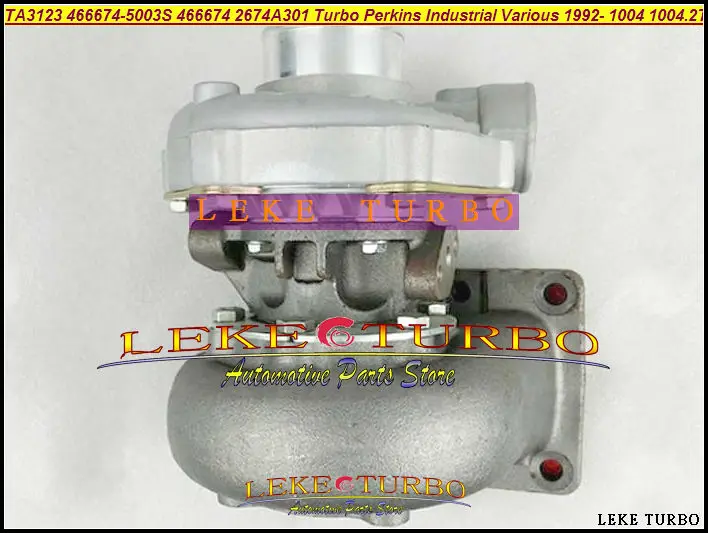 TA3123 466674-5003S 466674-0003 466674-0007 466674 2674A301 Turbo Turbocharger For Perkins Industrial Various 1992- 1004 1004.2T (3)