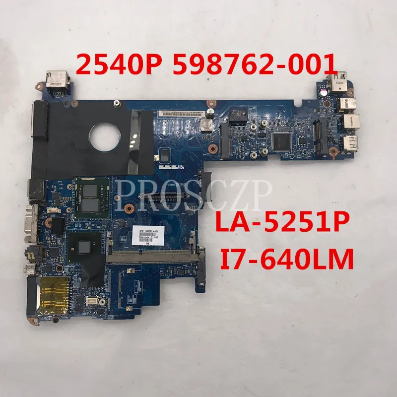 

Free shippingfor 2540 2540P Laptop motherboard 598762-001 598762-501 598762-601 KAT10 LA-5251P W/ I7-640LM QM57 100% full Tested