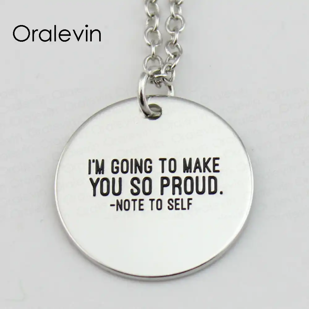 I Am Going To Make You So Proud Engraved Inspirational Pendant Hand Stamped Necklace Gift Jewelry Ln580 Pendant Necklaces Aliexpress
