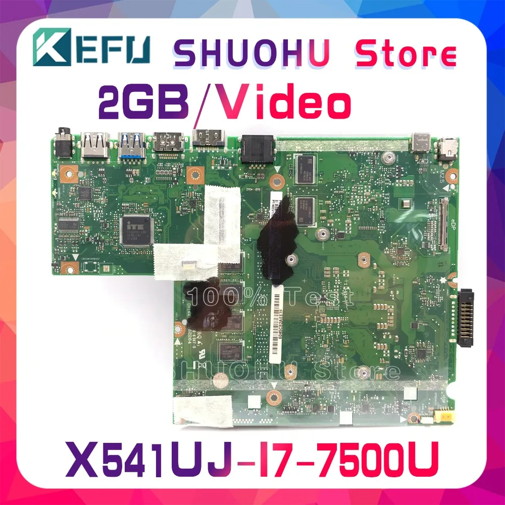 KEFU для ASUS X541UJ X541U F541U F541UV X541UVK I7-7500U 4 ГБ/памяти материнская плата для ноутбука протестированы работу оригинальная материнская плата