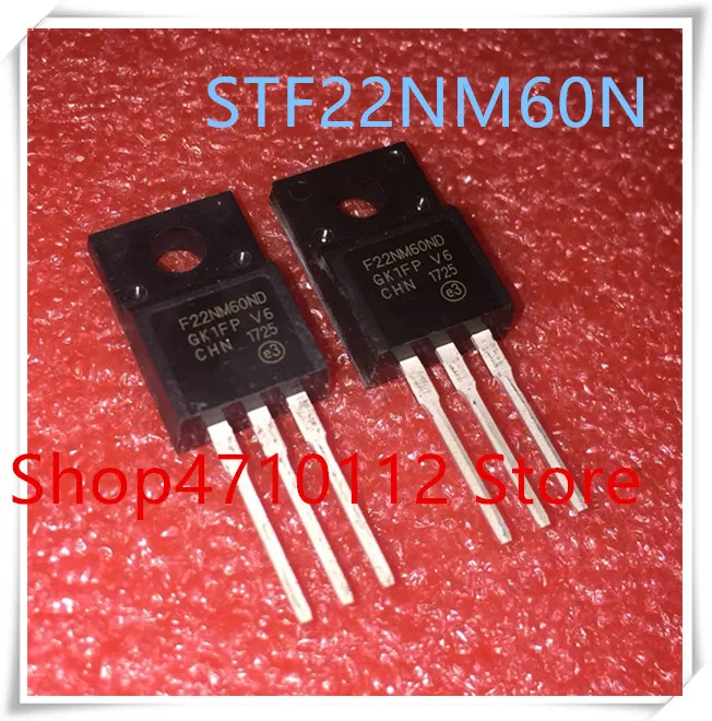 NEW 10PCS LOT STF22NM60N STF22NM60ND STF22NM60 F22NM60N 22NM60N TO 220F IC