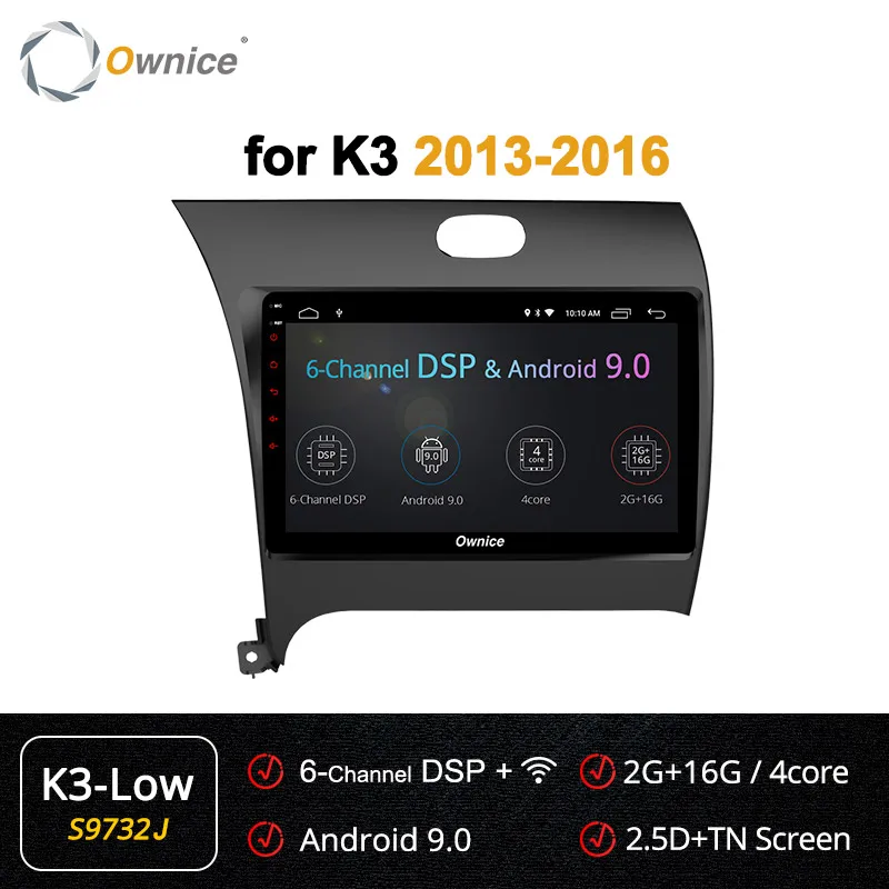 Ownice Android 9,0 Восьмиядерный автомобильный Радио плеер DVD 4 Гб+ 64 Гб gps Navi для Kia Cerato K3 Forte 2013 k3 k5 k6 DSP 4G - Цвет: S9732 K3-Low