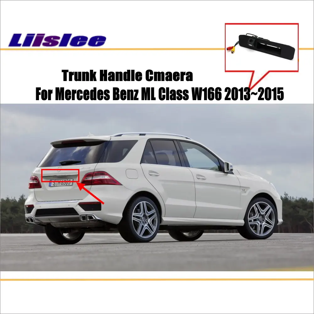 Us 3187 25 Offfor Mercedes Benz Ml Class W166 Car Parking Reverse Camera Rear View Camera Back Up Trunk Handle Oem Night Vision In Vehicle