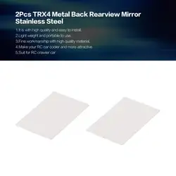 Лидер продаж 2 шт. TRX4 Металл назад Зеркало заднего вида Нержавеющая сталь для 1/10 Радиоуправляемый гусеничный автомобилей Traxxas TRX-4 TRX 4T4