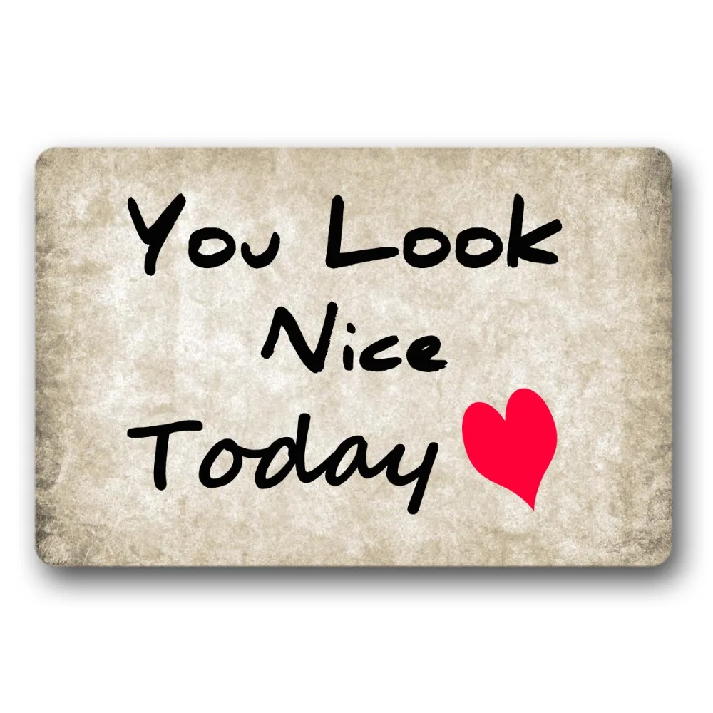 Nice today. You look nice today. Nice today. Nice today. Nice today.