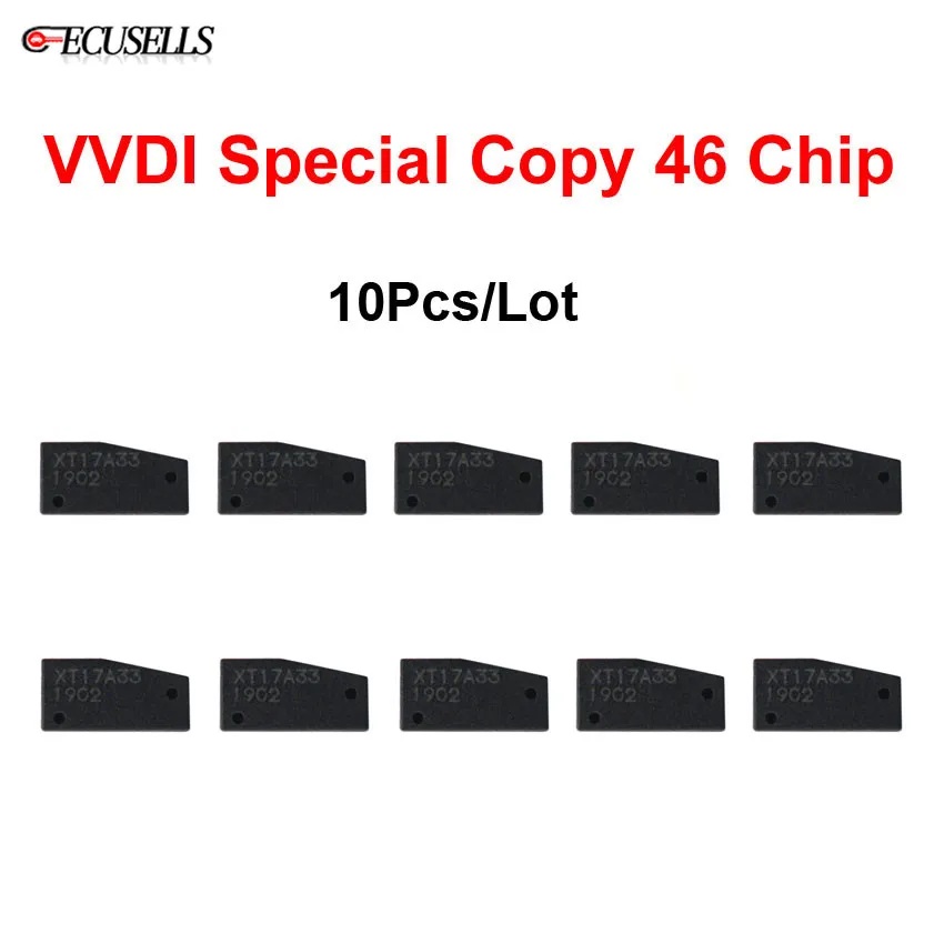 

10 Pcs/Lot Original VVDI Key Tool Special Copy 46 Chip Transponder Chip Car Key Chip XT17A33 ( Replicable, Non-generatable )