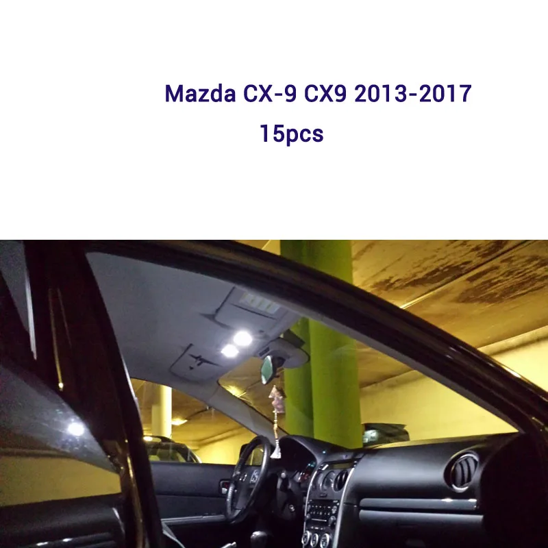 15 шт. Canbus светодиодный лампа для автомобиля Mazda CX-3 CX-5 CX-7 CX-9 CX3 CX5 CX7 CX9 обратный светильник+ номерной знак света лампы+ интерьер светильник комплект - Испускаемый цвет: 15pcs for cx9 13-17