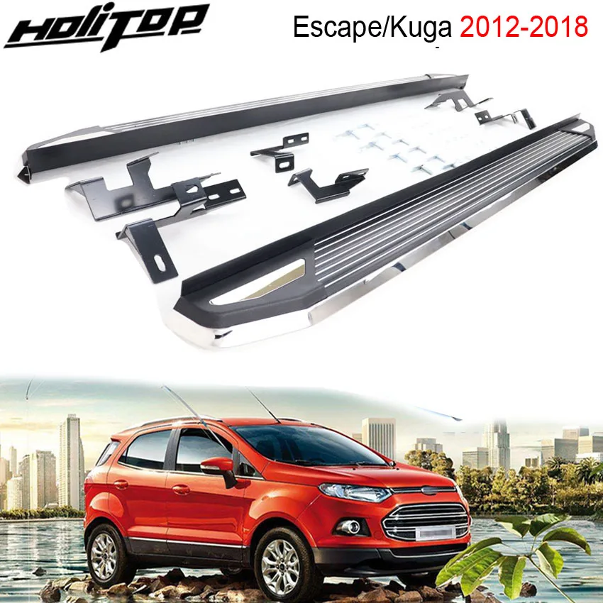 

new arrival nerf bar side bar foot pedeal for Ford Escape/Kuga 2012-2018,aviation aluminum alloy,promotion price.