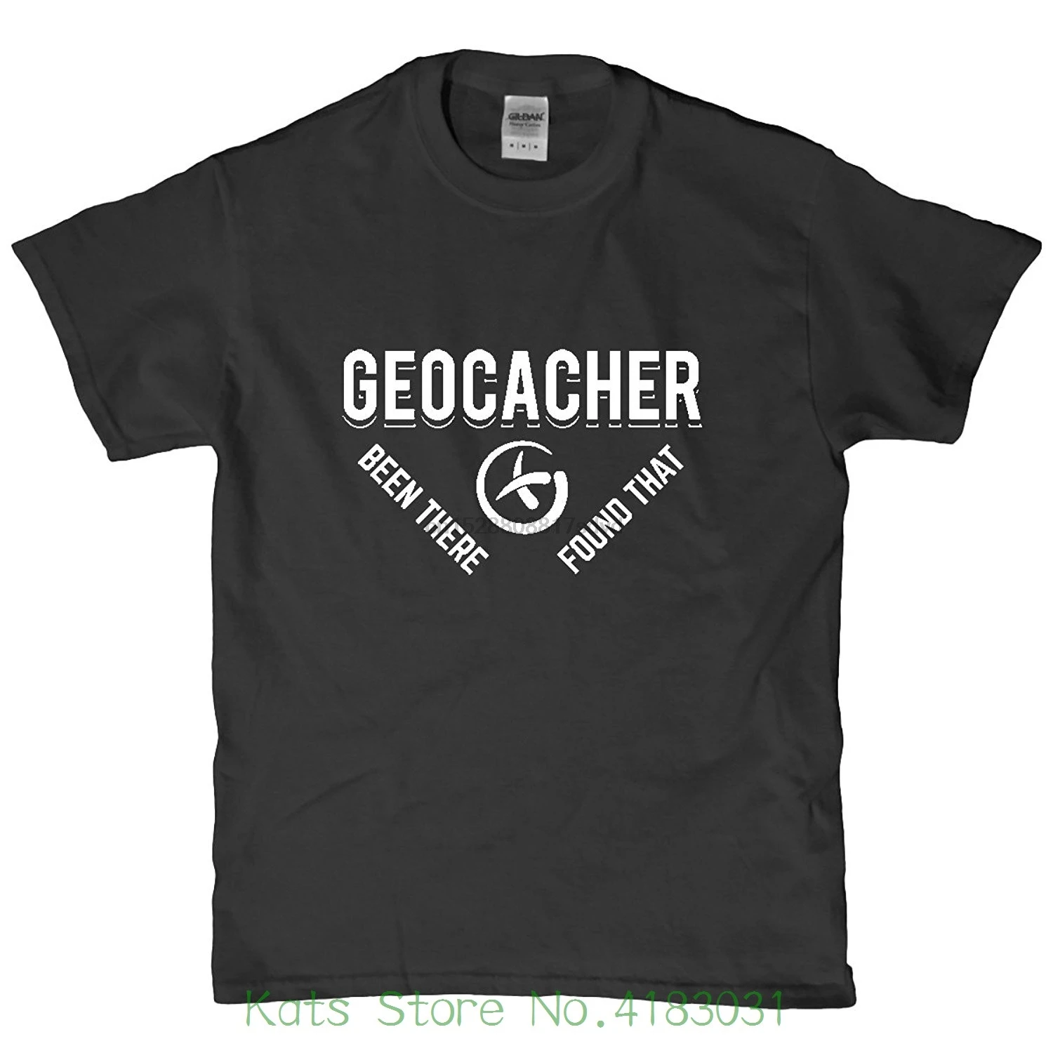 

Geocacher Been There Found That T Shirt 21435 Loose Cotton T-shirts For Men Cool Tops T Shirts