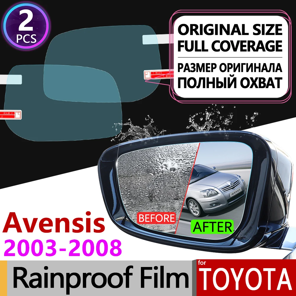 

for Toyota Avensis T250 T25 2003 - 2008 Full Cover Anti Fog Film Rearview Mirror Rainproof Anti-Fog Films Clean Car Accessories