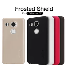 Для LG Nexus 5X Случай Nillkin Матовый Щит Жесткие Дело На Google Nexus 5X Nexus5X Подарков Протектор Экрана