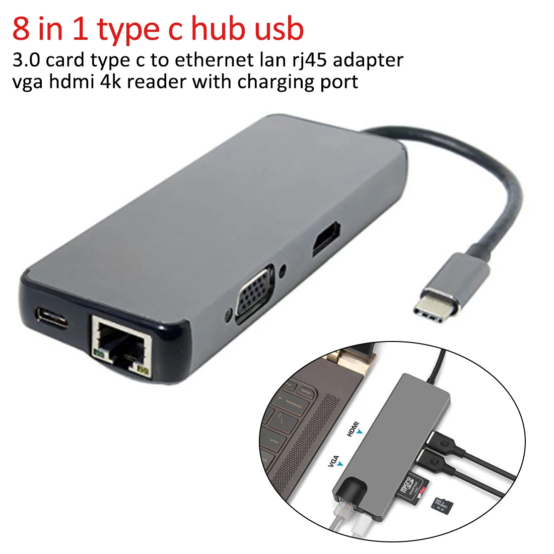 

Adapter Reader with Charging port 8 In 1 Type C hub USB 3.0 Card Type C to HDMI 4K VGA Ethernet Lan RJ45