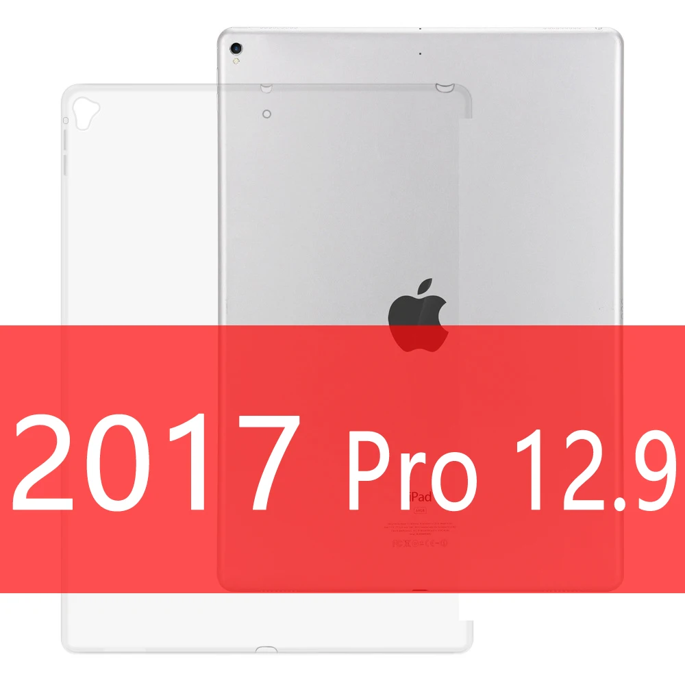 Для iPad Pro 12,9 чехол ТПУ мягкий чехол с Умной клавиатурой Тонкий силиконовый чехол для iPad Pro 12,9 - Цвет: Clear 2017