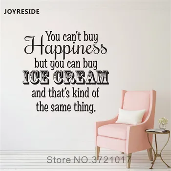 

JOYRESIDE Can't Buy Happiness But You Can Buy Ice Cream Wall Sticker Quote Decals Vinyl Bedroom Living Room Design Mural A1211