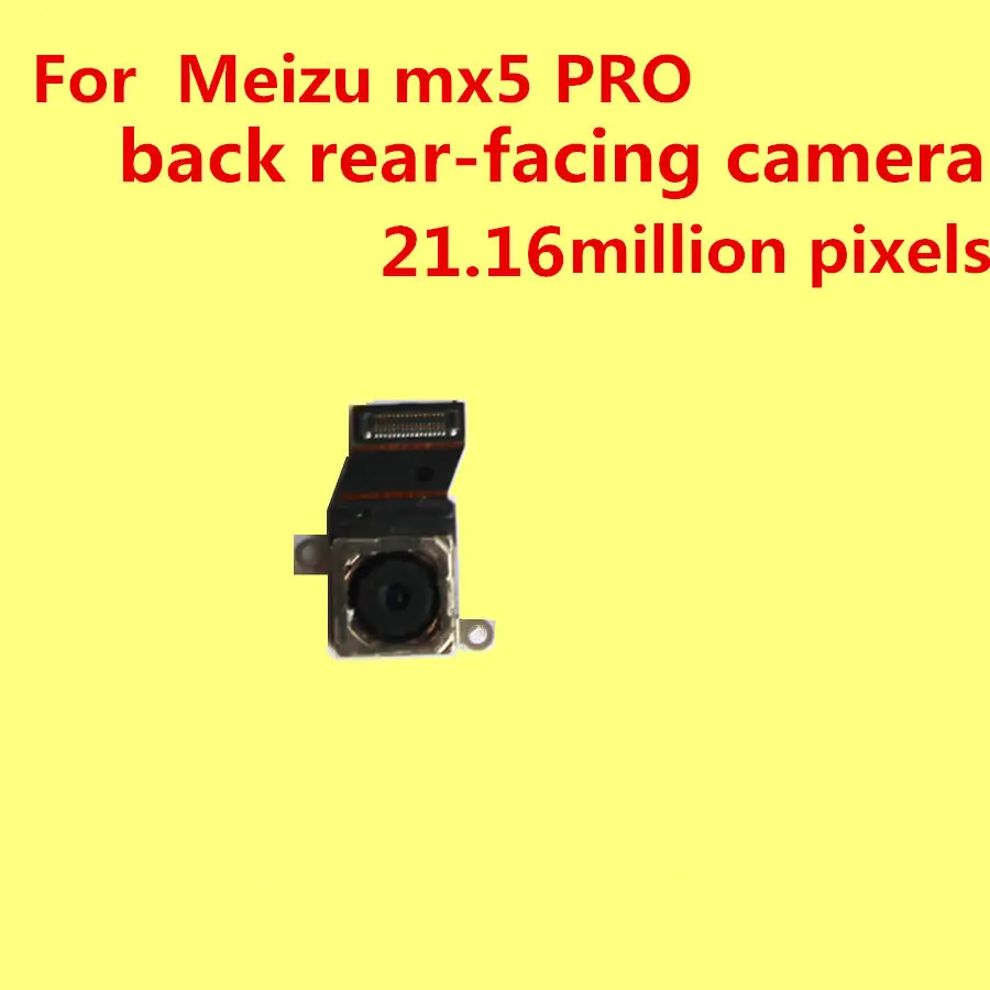

Original back rear-facing camera For Meizu mx5 PRO camera 21.16 million pixels+ Give silicon case 1pc