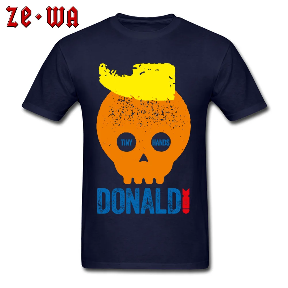 DONALD TRUMP TINY HANDS 100% Cotton T Shirts for Men Short Sleeve Tops Tees Slim Fit April FOOL DAY Round Collar T Shirt Crazy DONALD TRUMP TINY HANDS navy
