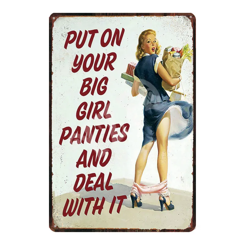 Put On Your Big Girl Panties Vintage Metal Plaques Tin Signs Shabby