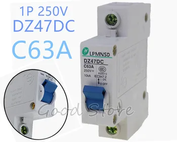 

1P 63A 250V DZ47 DC Photovoltaic solar DC circuit breaker air switch 1 Poles C45