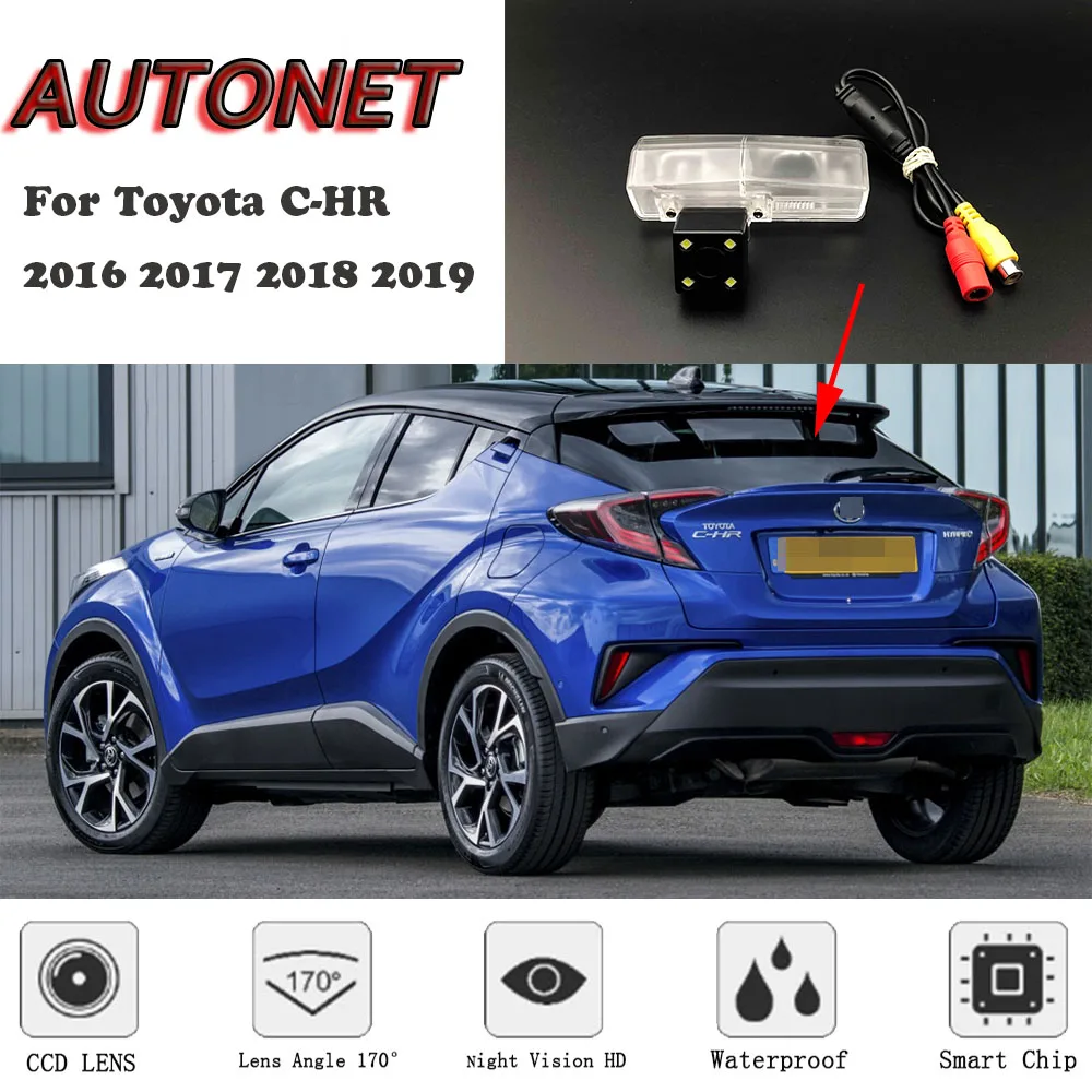 

AUTONET Backup Rear View camera For Toyota C-HR Toyota CHR 2016 2017 2018 2019 Night Vision/license plate camera/parking Camera
