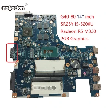 

NOKOTION ACLU3 ACLU4 NM-A361 For lenovo G40-80 14 inch Laptop motherboard SR23Y I5-5200U Radeon R5 M330 2GB Grap Mainboard works