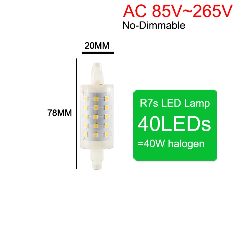 R7S J78 J118 J135 Светодиодная лампа с регулируемой яркостью Светодиодная лампа 78 мм 118 мм 189 мм заменить галогенные лампы 50 Вт 100 Вт Светодиодный прожектор светильник Точечный светильник AC 110V 220V - Испускаемый цвет: 40LEDs AC85v-265v