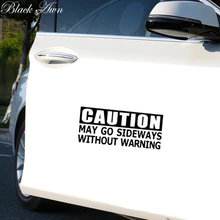 Caution May Go Sideways Without Warning Sticker Funny JDM Drift Car Window D030