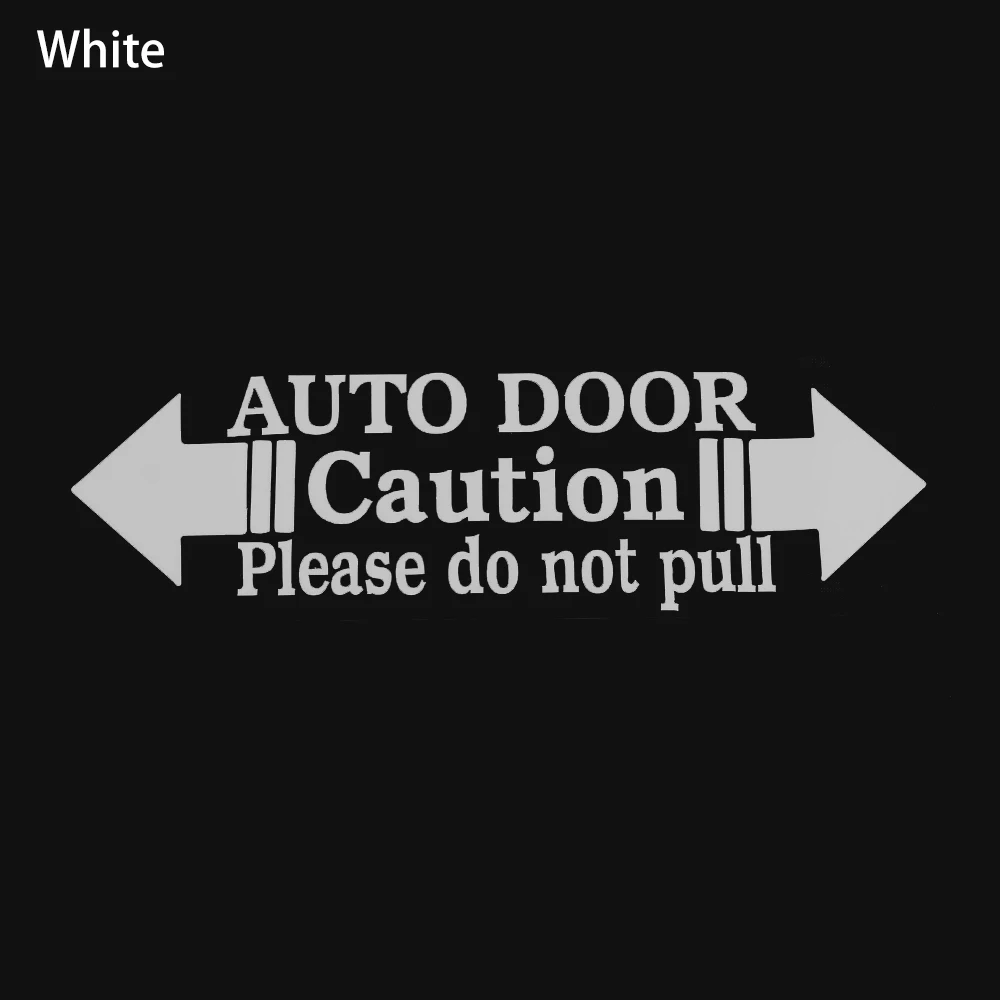 1 X Automatic Home Car Door Warning Caution Please Do Not Pull Decal Car Sticker